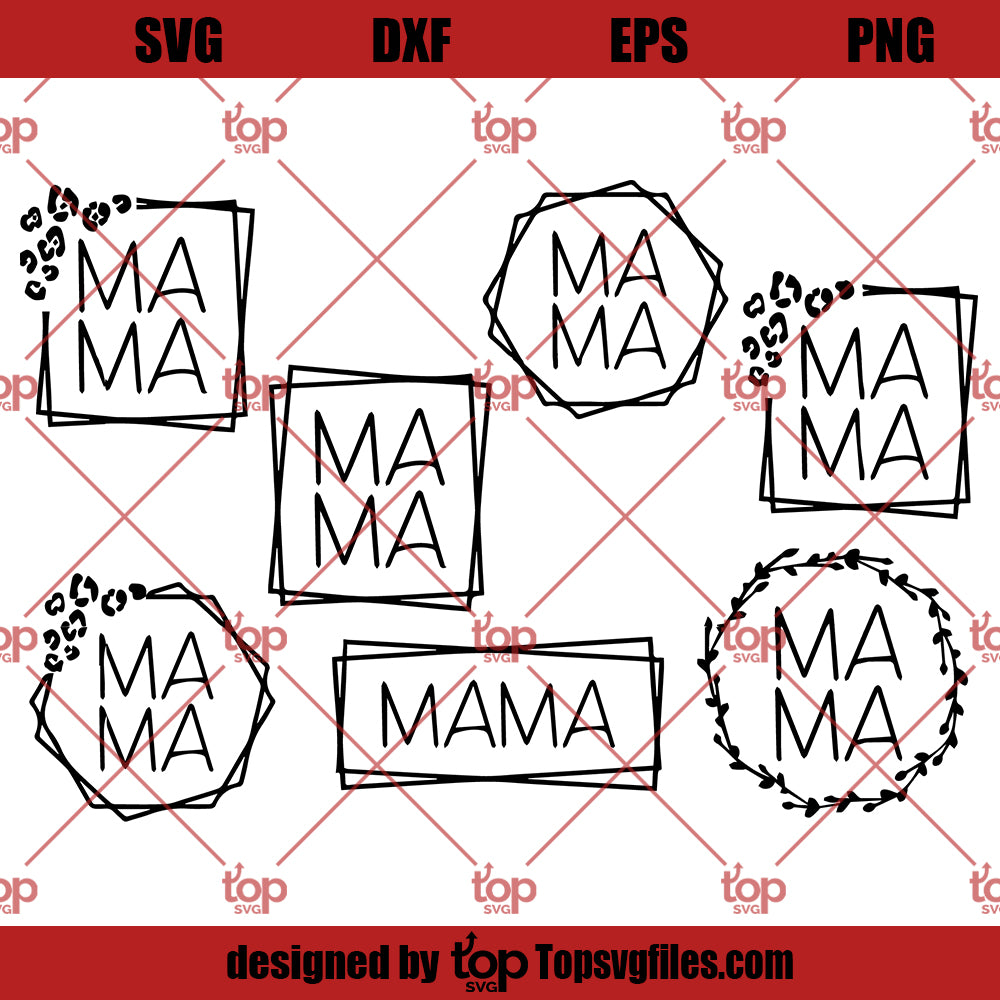 Mama SVG, Leopard Mama SVG, Mama Frame Bundle SVG, Cheetah Mama SVG