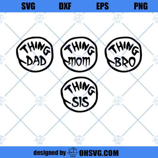 Thing 1, Thing 2 Thing 3 SVG, Thing Family SVG PNG DXF Cut Files For Cricut