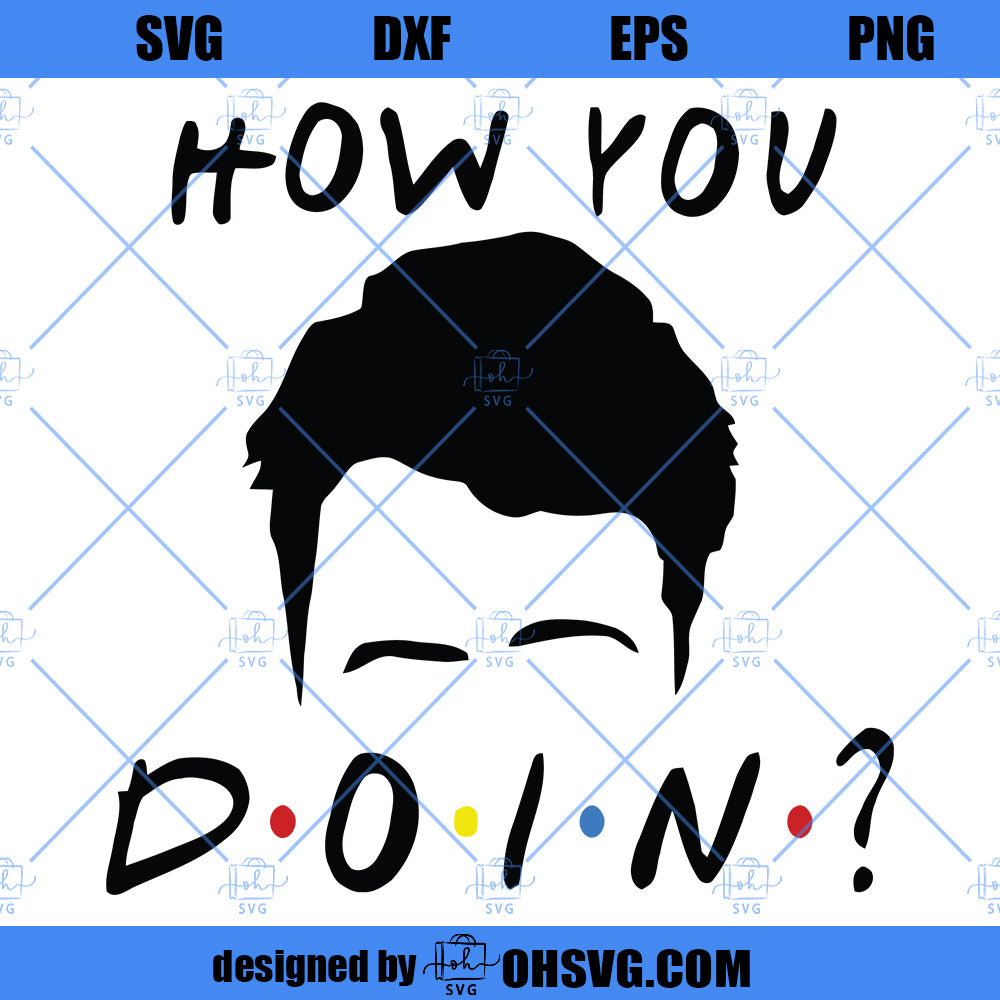 How You Doin SVG, Friends TV Show SVG, Joey Tribbiani SVG