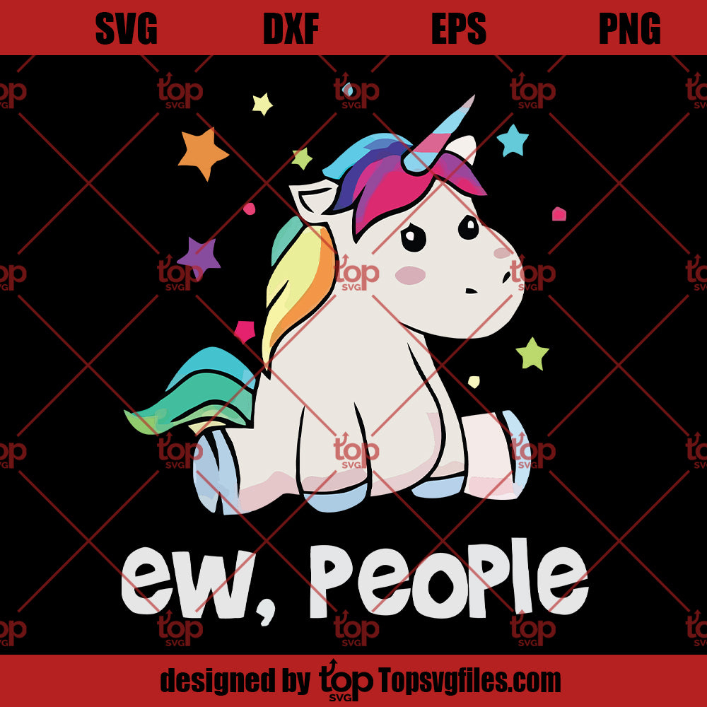 Ew People Unicorn SVG, Funny Unicorn SVG PNG DXF Cut Files For Cricut