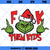 Grinch F-K Them Kids Svg, Png, Dxf, Pdf Instant Download Files