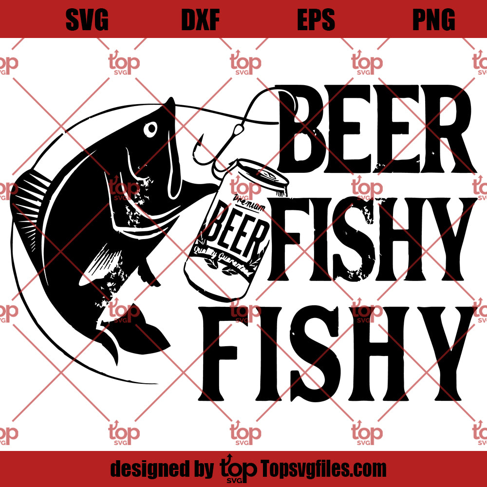 Mens Beer Fishing SVG, Humor Angling SVG, Joke Fishing SVG, Beer Fishy Fishy SVG