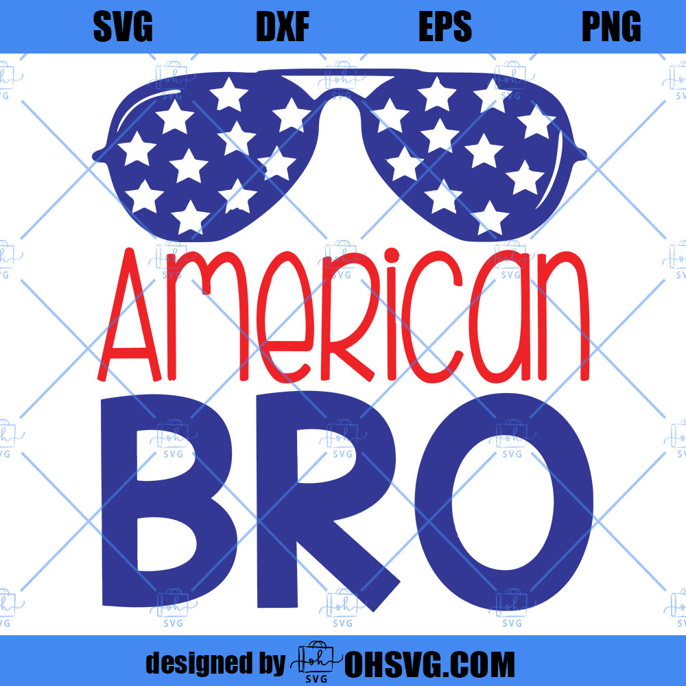 4th Of July Boy SVG, American Bro SVG, Fourth Of July SVG