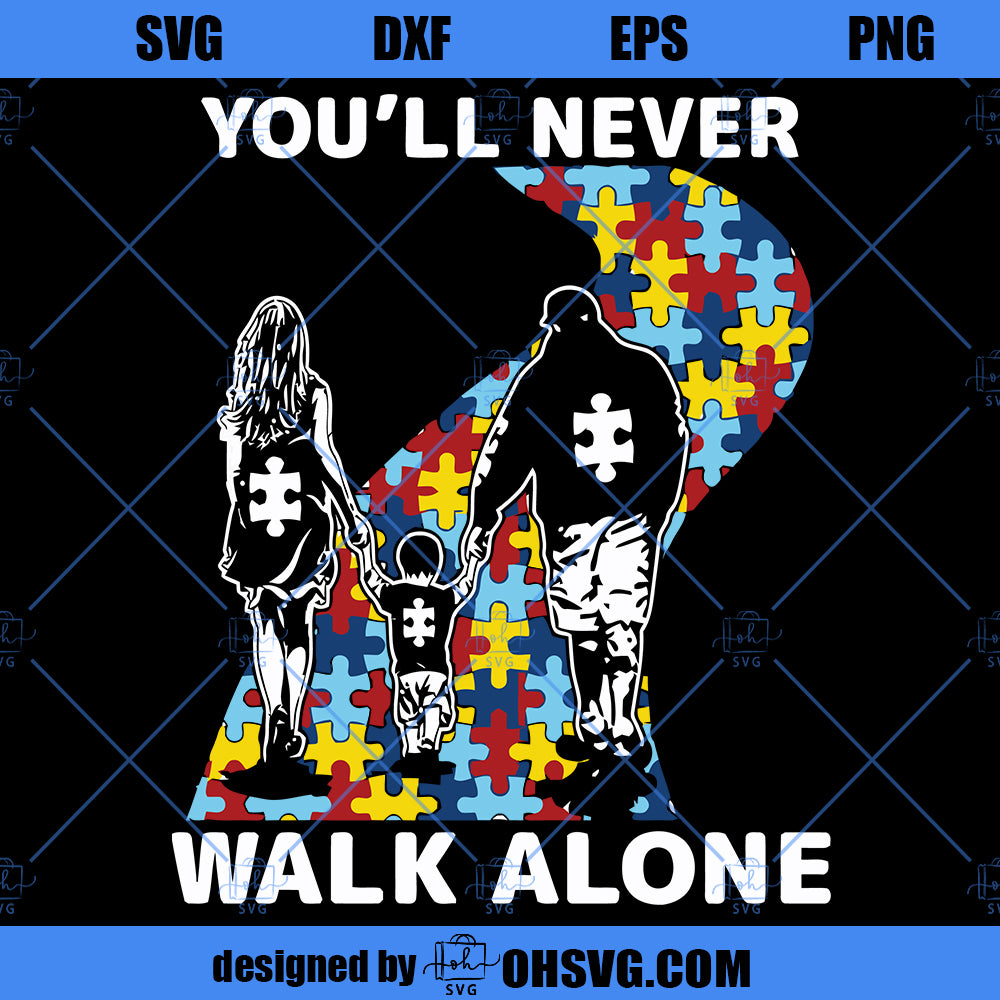 You'll Never Walk Alone SVG, Autism Awareness SVG, Puzzle SVG