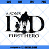  A Sons First Hero SVG, Fathers Day SVG, Father Son SVG