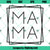 Mama Svg, Mom Svg, Mom Life Svg, Mama Square Svg, Mama Shirt Svg, Mother's Day Svg Design, Mama Png, Cut File, Sublimation, Digital Download