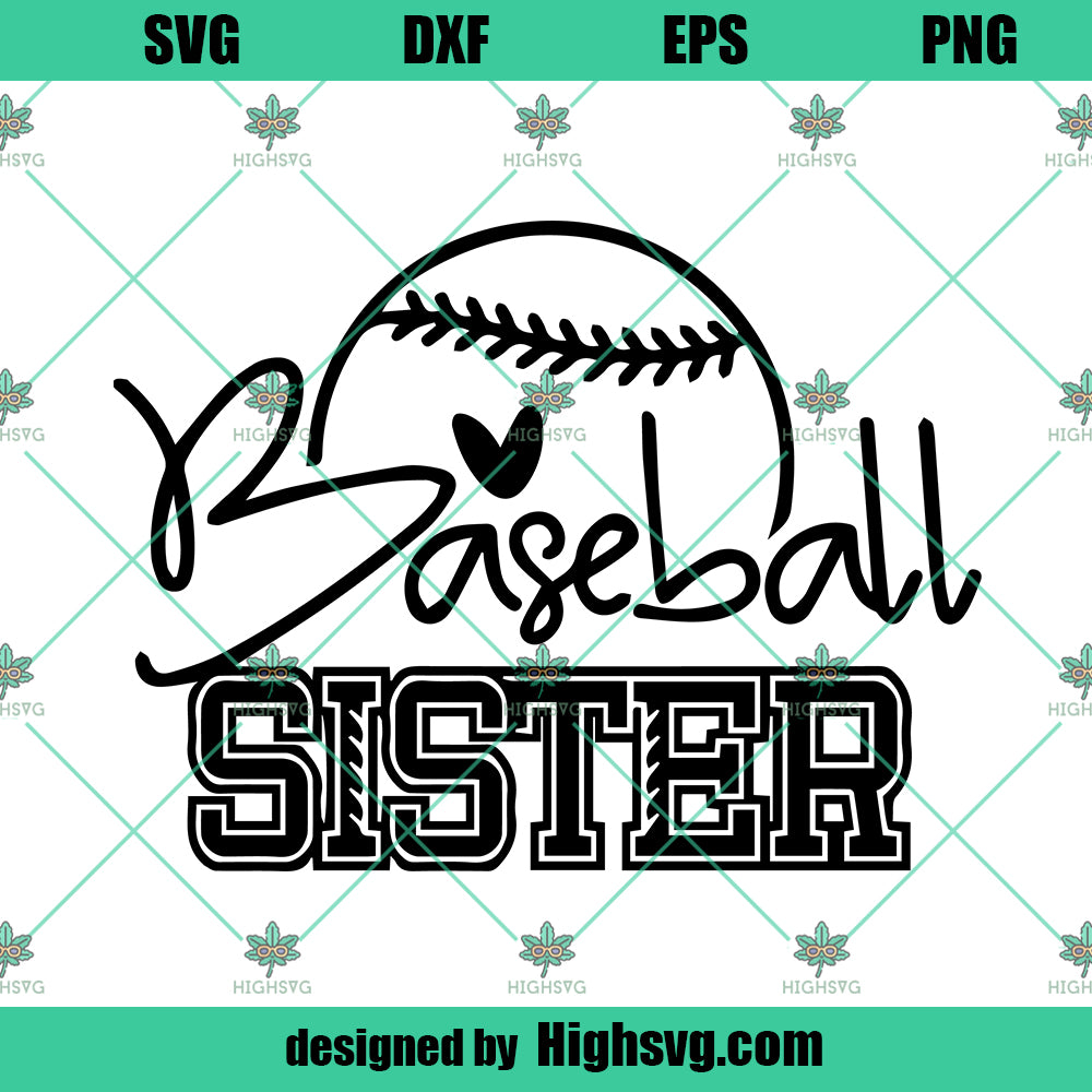 Baseball Sister Svg, Baseball Fan Svg, Baseball Shirt Design Svg