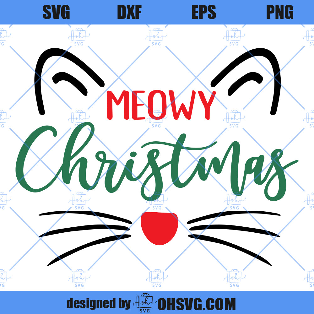 Meowy Christmas SVG, Cat Christmas SVG, Meowy Catmas SVG