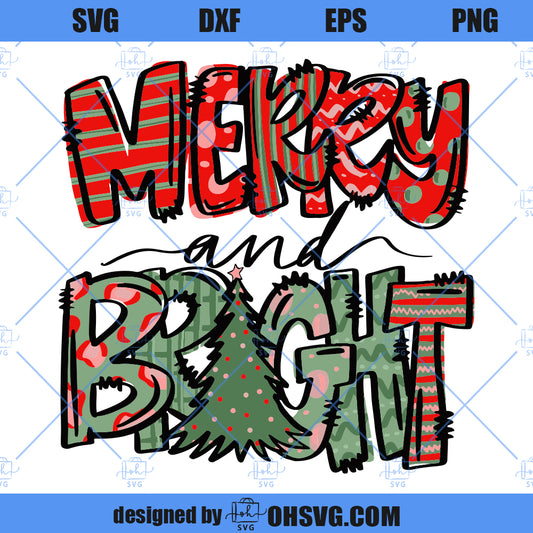 Merry And Bright Hand Drawn SVG, Christmas SVG PNG DXF Cut Files For Cricut