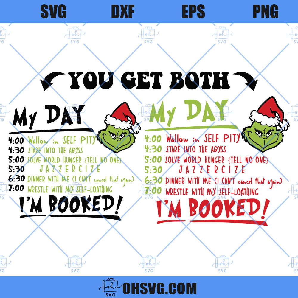 My Day Grinch SVG, My Day I'M Booked SVG, Grinch SVG, Christmas To-Do List SVG