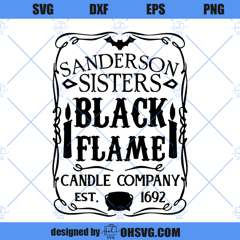 Black Flame Candle Company SVG, Sanderson Sisters SVG, Halloween Hocus Pocus SVG