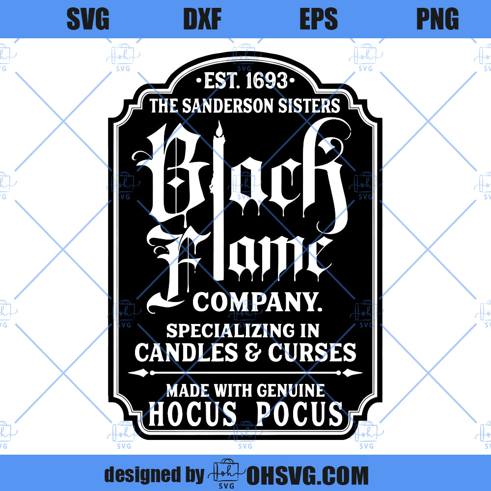 Black Flame Company Label Parody SVG, Sanderson Sisters Witches SVG, Witch Halloween Candles Curses SVG
