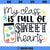 My Class Is Full Of Sweet Hearts SVG, Teacher Valentines SVG