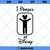 I Pooped At Disney SVG, Castle Park Mouse SVG, Family Trip SVG