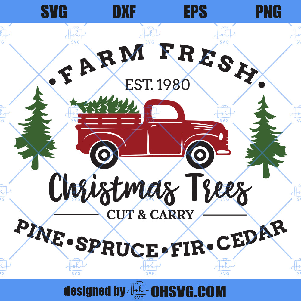 Christmas Trees Truck SVG, Farm Fresh SVG, Old Truck Christmas SVG