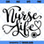 Nurse Life SVG, Nursing SVG, Silhouette Cricut Nurse Life Clipart Stethoscope SVG