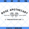 Rose Apothecary SVG, Schitt&#39;s Creek SVG PNG DXF Cut Files For Cricut