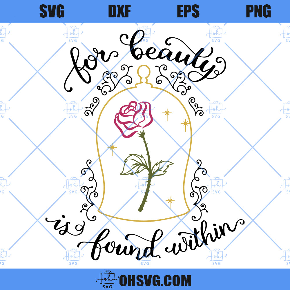 Rose For Beauty Is Found Within SVG, Rose Beauty And The Beast SVG