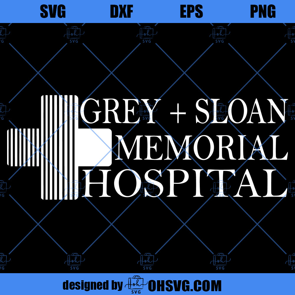 Grey + Sloan Memorial Hospital SVG, Grey's Anatomy SVG - ohsvg