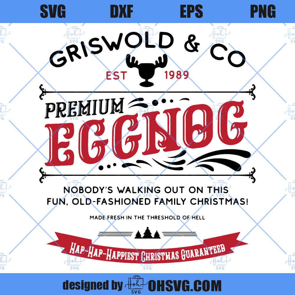 Griswold And Co Premium Eggnog SVG, Christmas Design SVG, Happinest Christmas SVG