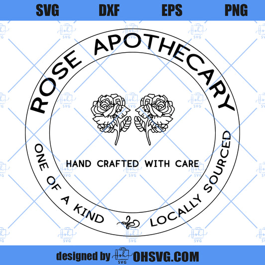 Rose Apothecary SVG, Schitt's Creek SVG PNG DXF Cut Files For Cricut