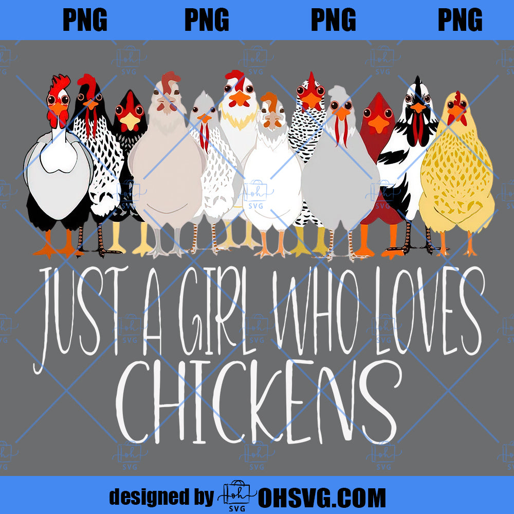 Just A Girl Who Loves Chickens SVG, Chicken Lover SVG, Chicken Farm SVG