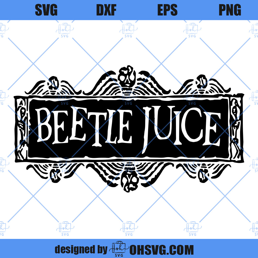 Beetle Juice SVG, Beetle Juice Halloween SVG PNG DXF Cut Files For Cricut