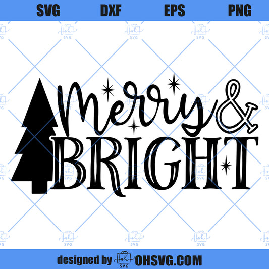 Christmas SVG Cut File, Merry & Bright SVG, Christmas Tree SVG