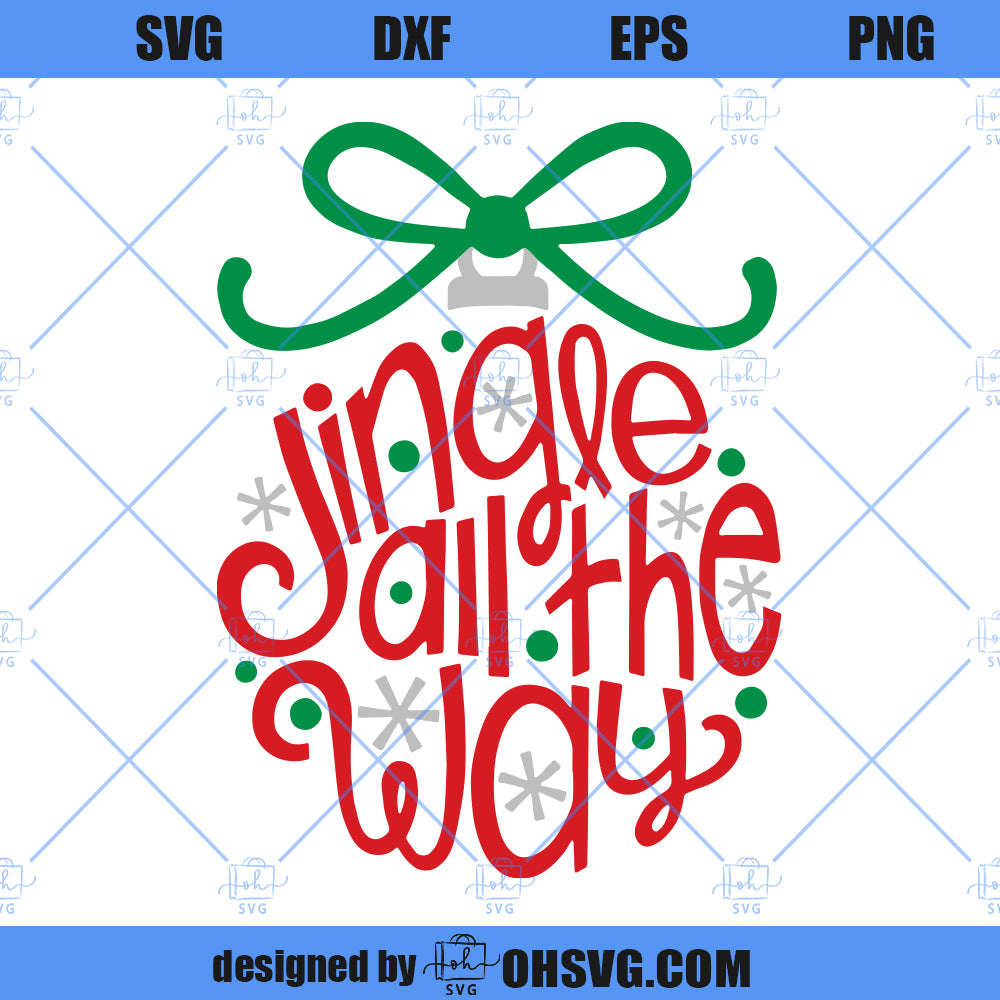 Jingle All The Way SVG, Christmas SVG File, Christmas Cutting File