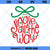 Jingle All The Way SVG, Christmas SVG File, Christmas Cutting File