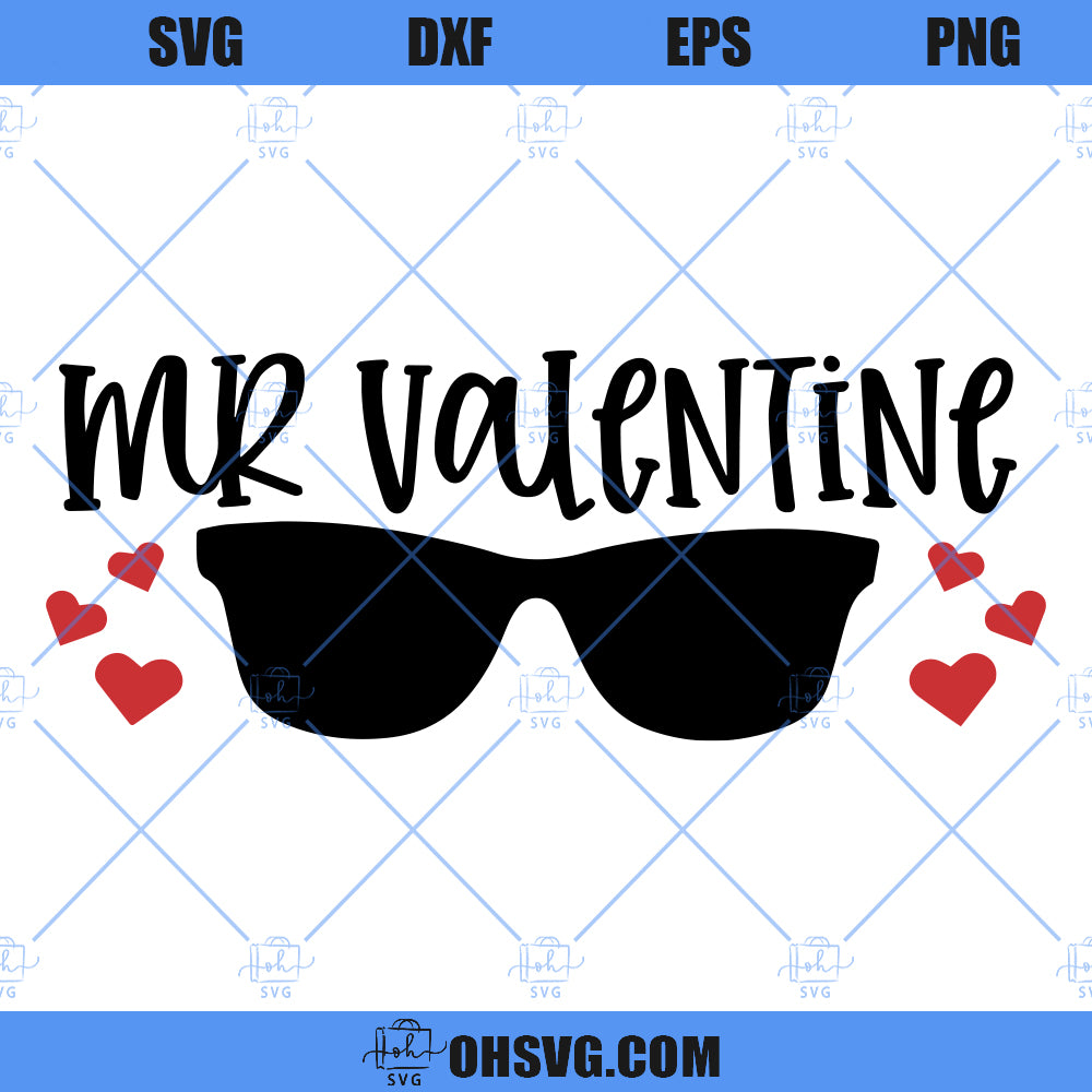 Valentines Day SVG, Mr Valentine SVG, Valentine SVG, Boys Valentine SVG
