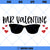 Valentines Day SVG, Mr Valentine SVG, Valentine SVG, Boys Valentine SVG