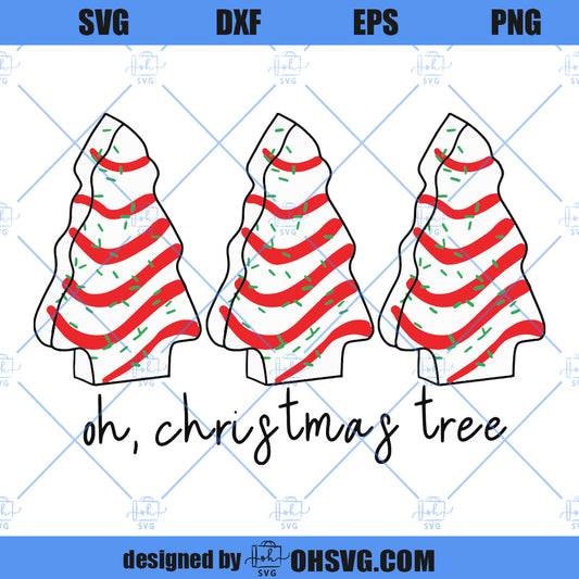 Oh Christmas Tree SVG, Tis the Season For Little Debbie SVG, Christmas Tree Cakes SVG