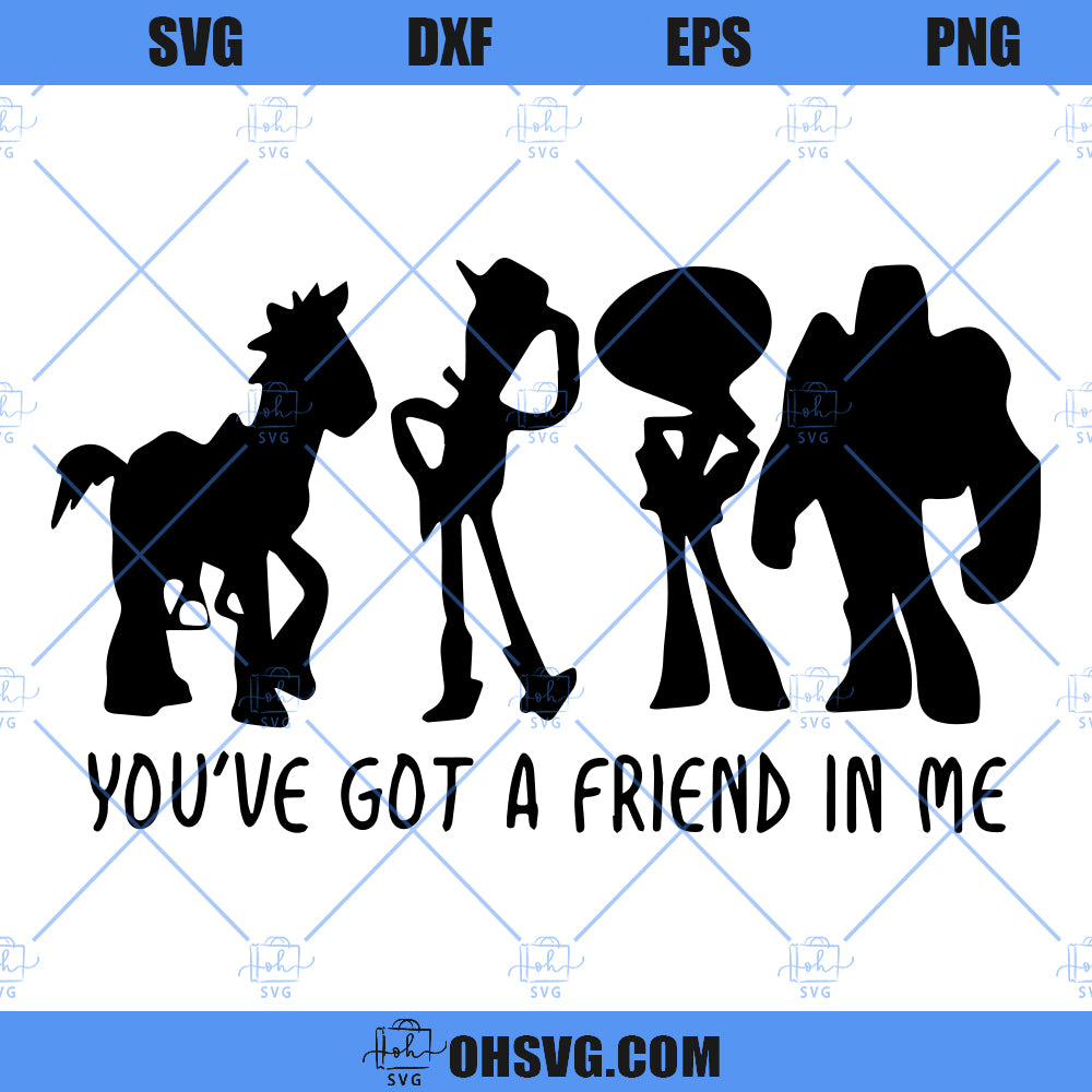 You've Got A Friend In Me SVG, Toy Story SVG, Andy Woody Buzz Lightyear SVG