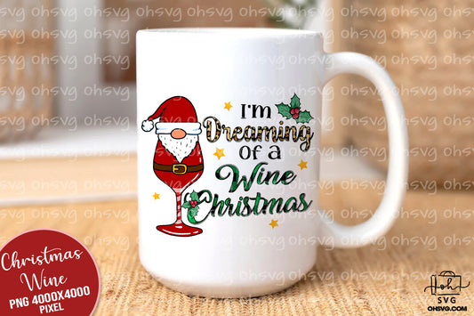 I'm Dreaming Of A Wine Christmas PNG, Christmas Wine PNG, Christmas Drinking PNG