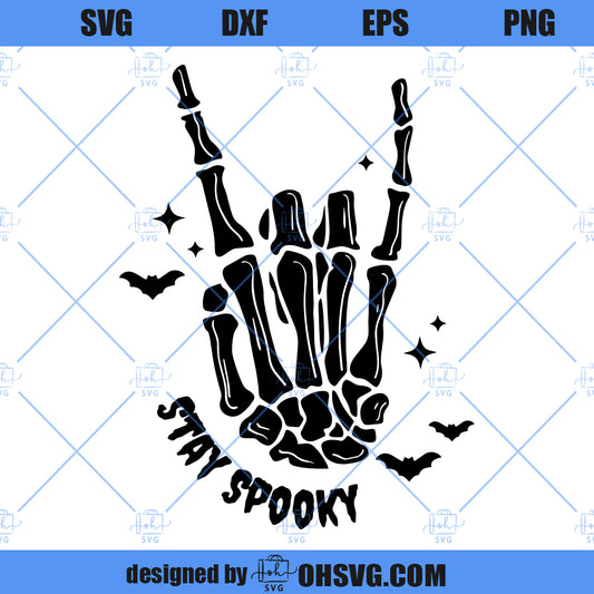 Stay Spooky SVG, Skeleton Hand SVG, Skeleton Halooween SVG, Spooky Season SVG