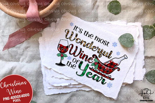 It's The Most Wonderful Wine Of The Year PNG, Christmas Wine PNG, Christmas Drinking PNG