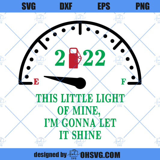 2022 This Little Light Of Mine SVG, I'm Gonna Let It Shine SVG, Fun Christmas Ornament SVG