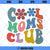 Cool Moms Club SVG, Cool Mom SVG, Mom SVG, Mom Life SVG