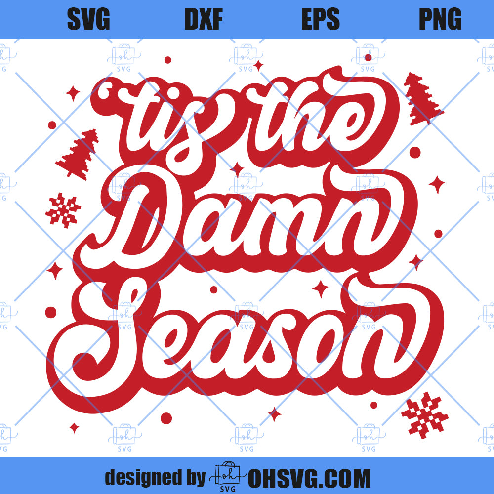 is The Damn Season SVG, Retro Funny Swiftie Christmas SVG