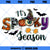 It's Spooky Season Png Designs, pumpkin sublimation designs downloads, Spooky Sublimation, Happy Halloween, Digital Download