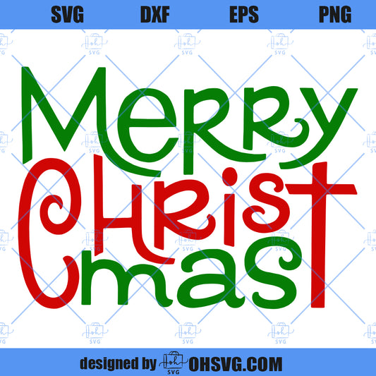 Merry Christ Mas SVG, Christmas SVG, Jesus Christmas SVG