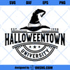 Halloweentown University SVG, Halloweentown SVG, Halloween Witch SVG