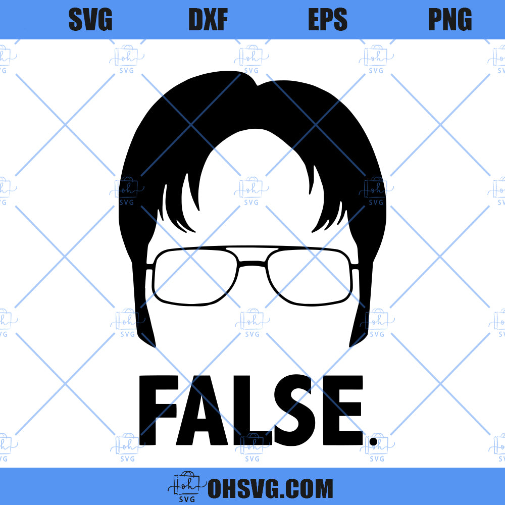 Dwight Schrute False SVG, The Office SVG, Dwight Schrute The Office SVG