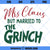 Mrs. Claus But Married To The Grinc SVG, Married Christmas SVG, Grinchh Claus Mr and Mrs Claus SVG