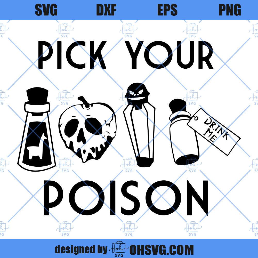 Pick Your Poison SVG, Emperor's New Groove SVG, Snow White Hercules Alice In Wonderland SVG