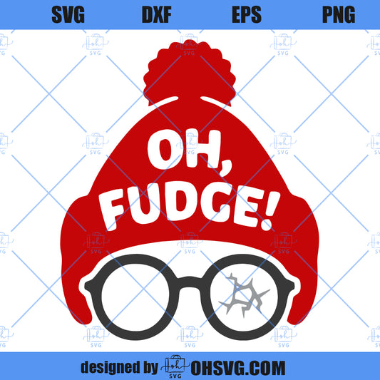 Oh Fudge SVG, Christmas Story SVG, You'll Shoot Your Eye Out SVG, Funny Christmas SVG