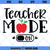 Teacher SVG, Teacher Mode SVG, Teacher Quote SVG, Back To School SVG