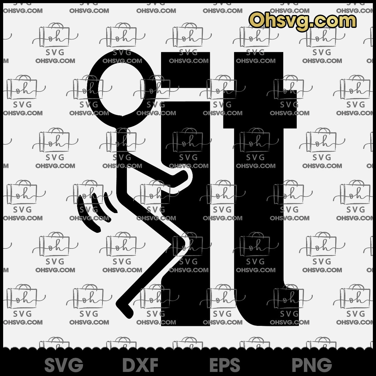 F It, Funny SVG, Digital Download, SVG Cricut Silhouette, Vector Clipart
