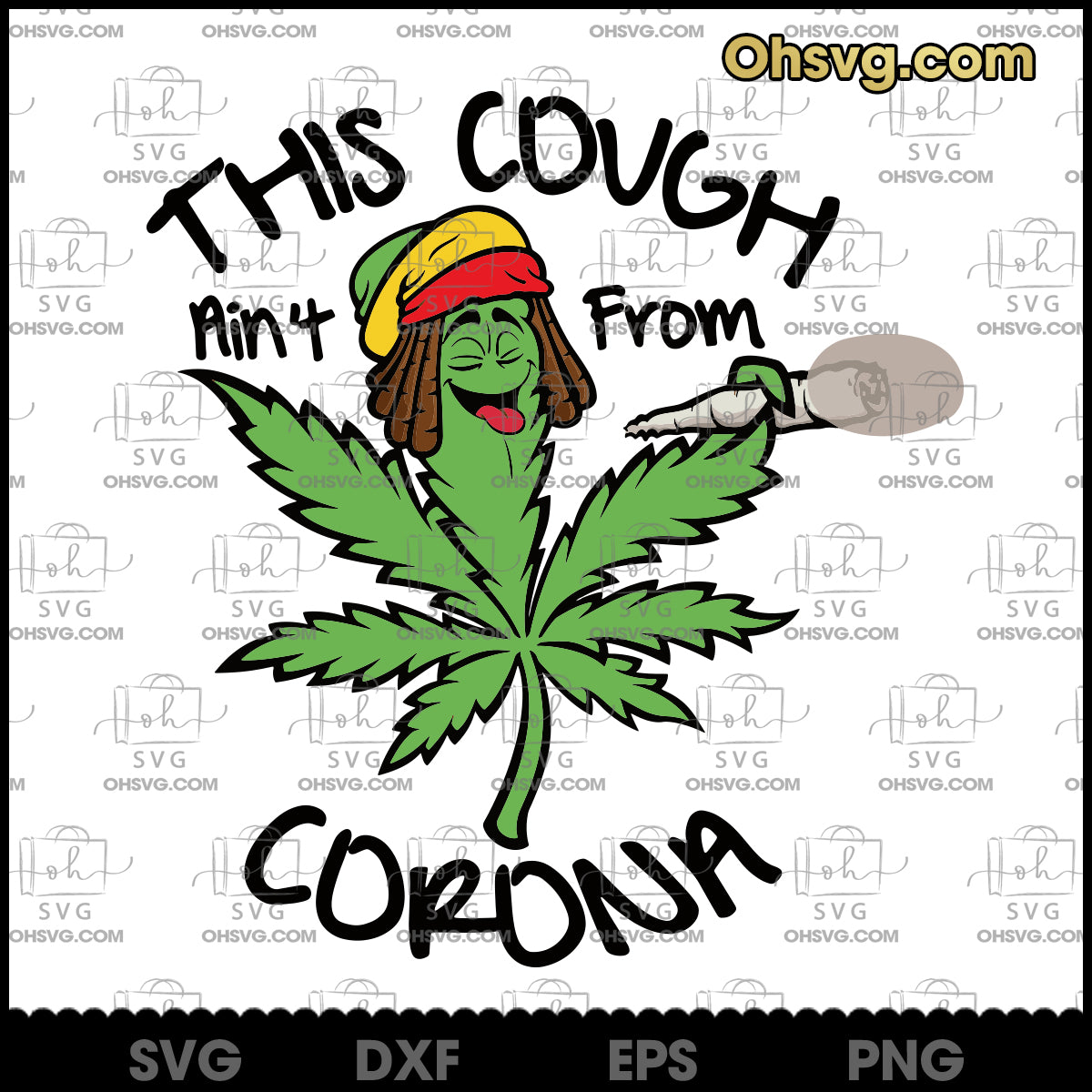 This Cough Ain't From Corona SVG, Funny Weed SVG, Download Digital Sublimation